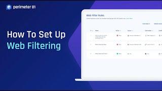 How To Setup Web Filtering