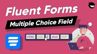Add Multiple Choice Input Field in WordPress| WP Fluent Forms