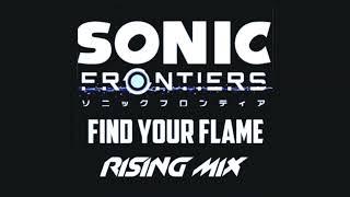 Find Your Flame (Knight Theme) RISING MIX | SONIC FRONTIERS REMIX