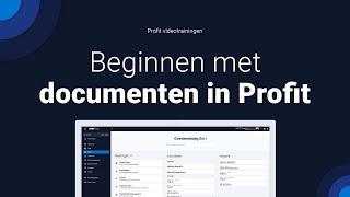 Beginnen met documenten in Profit