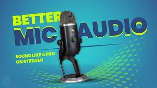 How To Make Your Mic Sound Better On Stream