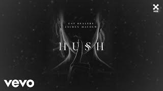 Cat Dealers, Lauren Mayhew - Hush (Pseudo Video)