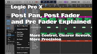 Logic Pro X - Post Pan, Post Fader and Pre Fader Explained