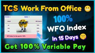 How TO Score 100% WFO Index in TCS | Get 100% Variable Pay in just 15 days WFO #tcs #office #wfo