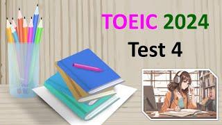 TOEIC Listening 2024 Test 4 | Bita Kun | TOEIC Sample Test | TOEIC 2024 | TOEIC