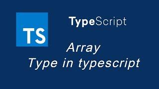 Typescript tutorial #9 Array Type in typescript