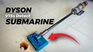 DYSON V15s Detect Submarine Worth The Money? Demo and Detailed REVIEW