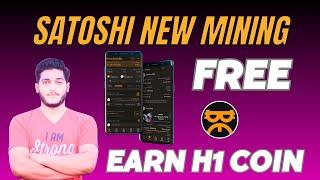 Satoshi Mining App New Mining Airdrop || Earn Free Haven1 (H1) Coins