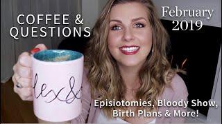 Episiotomies, Pushing, Bloody Show, Birth Plans & More! | Sarah Lavonne