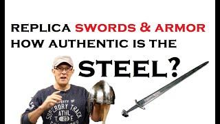 Replica Armor & Weapon Steel - Historical Authenticity?