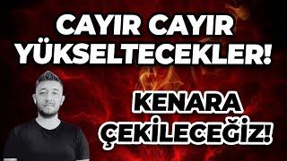 CAYIR CAYIR YÜKSELTECEKLER! KENARA ÇEKİLECEĞİZ! #BORSA #KRİPTO