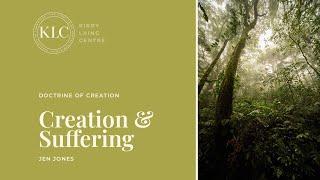 Creation and Suffering | Jen Jones