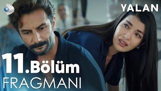 Yalan 11. Bölüm Fragmanı @kanald