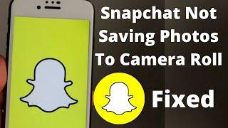 How to Fix Snapchat Images Not Saving To Photos On iPhone Fixed 2022