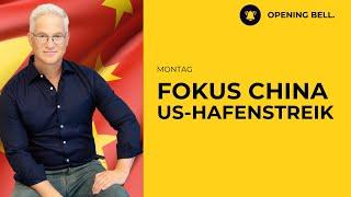 China-Tech explodiert weiter | US-Hafenstreik im Fokus