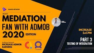 Part-3 | Integrate Facebook Audience Network in AdMob Mediation | AdMob Mediation | Test Integration