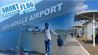 SHORT VLOG || MOGADISHU TO NAIROBI @yaqaanedesign