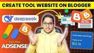 Create Any Tool Website On Blogger Using DeepSeek Ai Within 10 Minutes