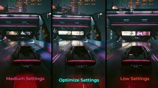 Cyberpunk 2077 Optimization Guide GTX 1650