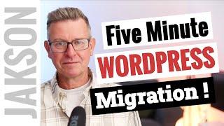 The Fastest Way to Migrate Your WordPress Website Ever !