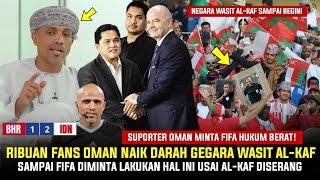 NEGARANYA TRENDING GEGARA AL-KAF! Suporter Oman Ngamuk Sampai Minta Hal Ini Ke FIFA dan Fans Timnas