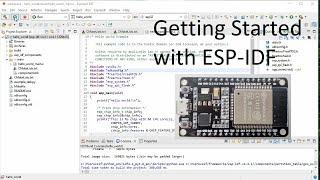 Getting started with ESP-IDF programming using espressif IDE