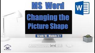 How to CHANGE the SHAPE of a PICTURE in MS Word