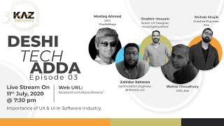 Kaz Presents: Deshi Tech Adda - Episode 03