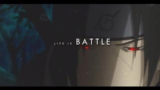 Uchiha Itachi || life is battle