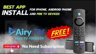 Install Airy TV Best app for Iphone, Android Phone & Firestick Totally free  No subscription needed