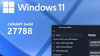 Windows 11 Canary build 27788: what's new?