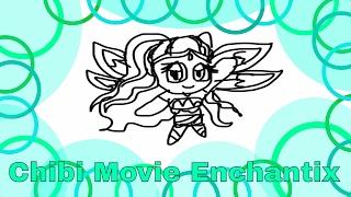 Winx Movie enchantix Chibi