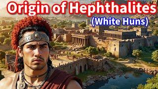 Origins of the Hephthalites: The White Huns and Their Rise in Central Asia