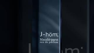 J-höm; - MASAKÏ PARIS