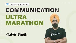 Communication - Ultra marathon | Talvir Singh | NTA UGC NET | Unacademy Live