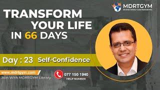 Self Confidence | Suranjith Godagama | MDRTGYM