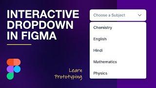 Create interactive Dropdown menu in Figma