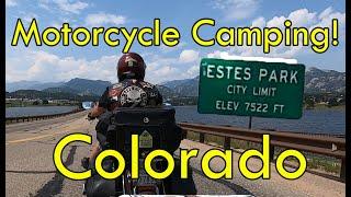 Episode 3 Motorcycle Camping CO '21 Estes Park