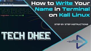 How to Write Your Name in Terminal on KALI LINUX Step By Step