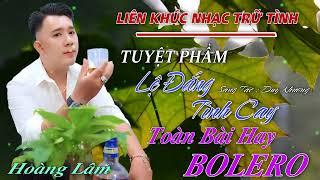 Liên khúc Nhạc Sống RumBa Trữ Tình Thư Giãn Buổi Sáng - Lệ Đắng Tình Cay - Hoàng Lâm