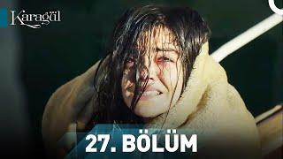 Karagül 27. Bölüm