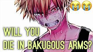 Dying in Bakugous Arms!??!? (My Hero Academia) ANIME ASMR INTERACTION