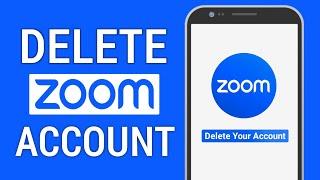 How to Delete Your Zoom Account on Mobile! (2024)