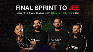The Final Sprint to JEE | Free Tutorac Academy Live Classes