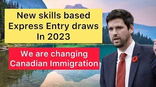 Skill based Express Entry Draws starting in 2023