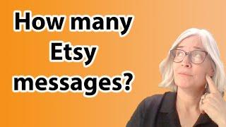 How many messages should you send Etsy customers?