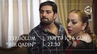 Bir Qadın 337. Bölüm