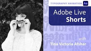 Animating Text with Tina Victoria Afshar | Adobe Live Shorts