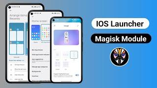 IOS Launcher Magisk Module