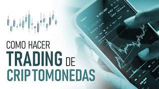 COMO HACER TRADING DE CRIPTOMONEDAS | #SemanaDaltoEmprende